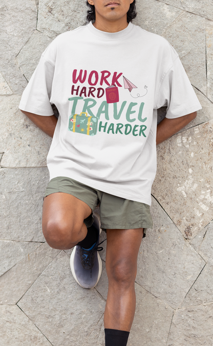 WORK HARD, TRAVEL HARDER – MEN'S OVERSIZED T-SHIRT