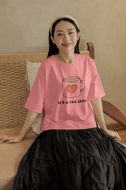 IT'S A TEA SHIRT – OVERSIZED UNISEX T-SHIRT