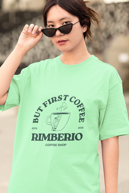 BUT FIRST, COFFEE – OVERSIZED UNISEX T-SHIRT