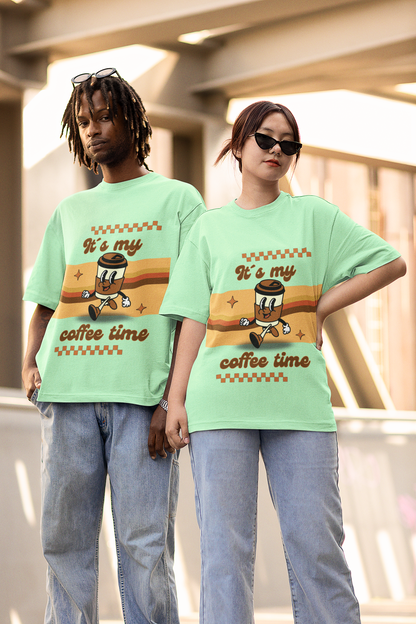 IT'S MY COFFEE TIME – OVERSIZED UNISEX T-SHIRT